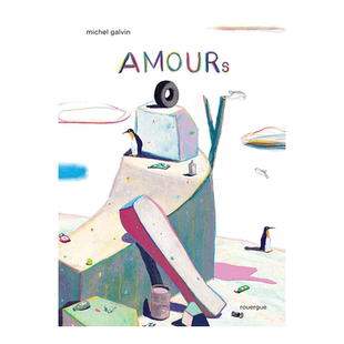 【现货】Amours，爱 法文原版图书籍进口正版 Michel Galvin 儿童绘本