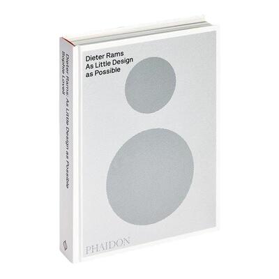 预售 90 年代工业设计之父 Dieter Rams Dieter Rams: As Little Design as Possible 英文原版进口设计书籍 华源时空