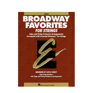 弦乐的基本要素 百老汇珍藏 中提琴教材 海伦德原版乐谱书 CONLEY ESSENTIAL ELEMENTS BROADWAY FAVORITES VIOLA HL00868041