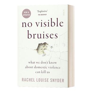 No Visible Bruises 亲密关系暴力：以爱情为名的虐待与伤害 英文原版