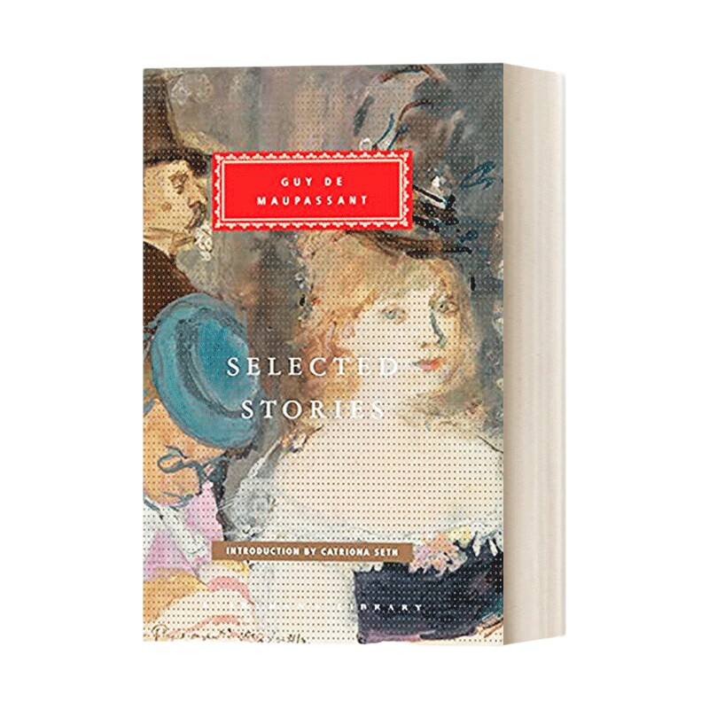 英文原版 Selected Stories 莫泊桑短篇小说集 Everyman精装版 英文版 进口英语原版书籍