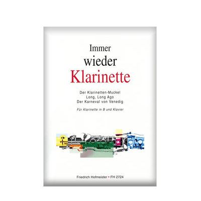 永远的单簧管  很久以前 B调单簧管与钢琴 霍夫曼斯特原版乐谱书Kluger IMMER WIEDER KLARINETTE Clarinet in B and Piano FH2724
