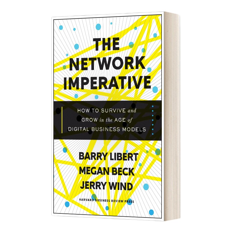 英文原版 The Network Imperative 网络规则 您的企业在数字时代如何竞争 精装 英文版 进口英语原版书籍