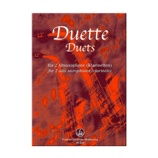 盖斯勒 两支萨克斯或单簧管二重奏 德国霍夫曼斯特 原版乐谱书 Geißler Muller Weiß Duette for 2Altsaxophone 2Clarinets FH3230