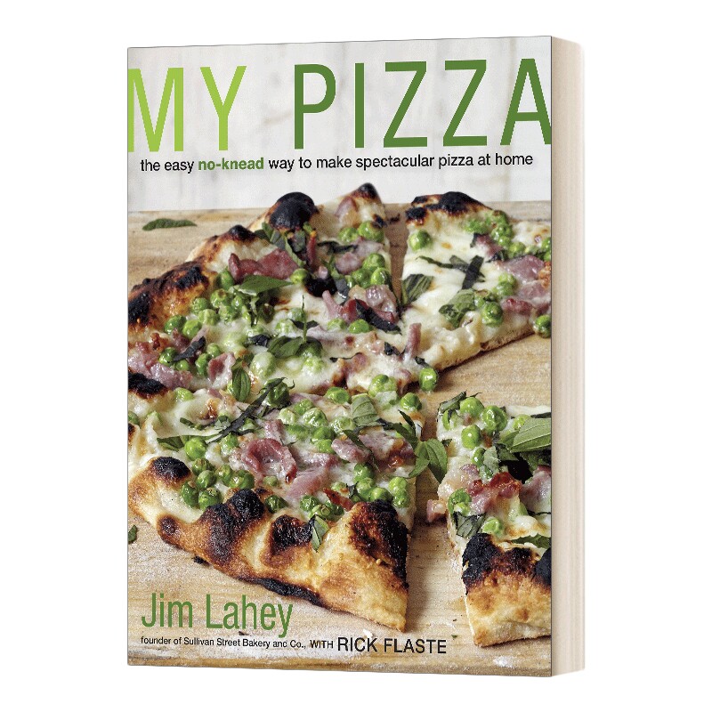英文原版 精装 My Pizza A Cookbook 我的披萨 在家不用揉就能轻松做出美味的披萨 精装 英文版 进口英语原版书籍
