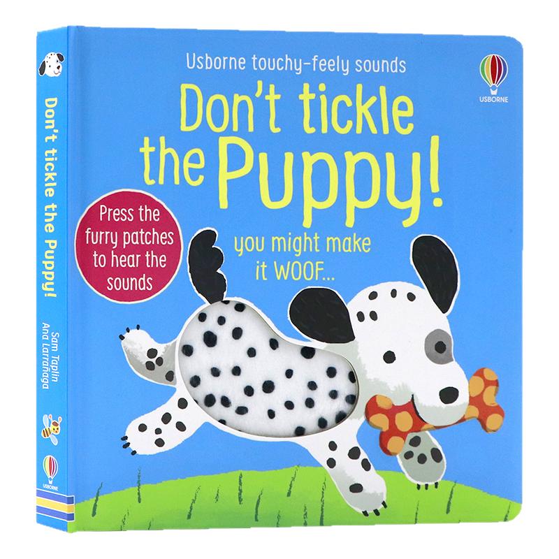 Usborne触摸发声书 别给小狗挠痒痒 Don't Tickle the Puppy 英文原版绘本低幼儿童英语启蒙认知纸板洞洞触摸发声亲子游戏玩具书