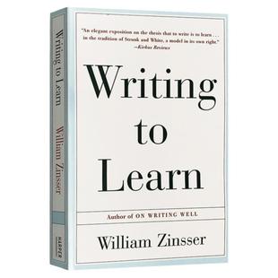 正版原版写作学习法 英文原版 Writing to Learn 经典英文写作指南 On Writing Well作者 写作工具书 进口英语书搭onwritingwell
