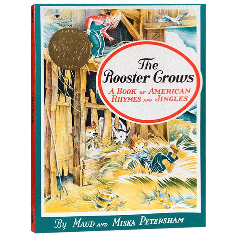 美国凯迪克金奖 英文绘本图画书 The Rooster Crows 公鸡 童谣韵文绘本 鹅妈妈 A Book of American Rhymes and Jingles 韵文童谣