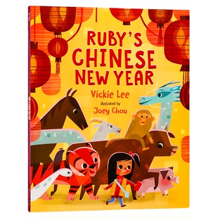 鲁比的中国新年英文原版Ruby's Chinese New Year  故事绘本中国传统文化亲子读物 4-8岁新年读物儿童英语启蒙读物进口图书 平装
