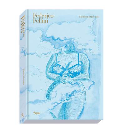 【预售】费德里科费里尼梦境日记（收藏版）限量发行英文艺术家艺术工作室进口原版书Federico Fellini: The Book of Dreams Del