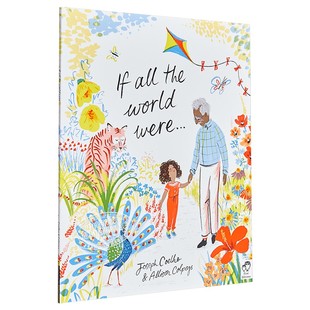 Allison Colpoys:如果世界…… 暖心绘本 If all the world were...名家绘本 生死启蒙 亲子童书 5+岁 英文原版 祖孙情