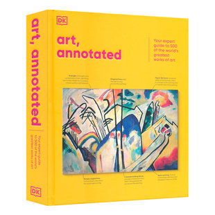 DK Art Annotated:The World's 500 Greatest Paintings Explained 艺术详解 分析世界500幅伟大画作英文原版 精装 科普艺术画册