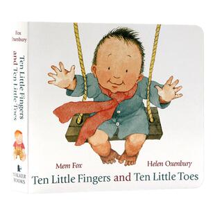 十个手指头和十个脚趾 Ten Little Fingers and Ten Little Toes 英文原版绘本Mem Fox凯迪克获奖作品 儿童英语启蒙认知纸板书