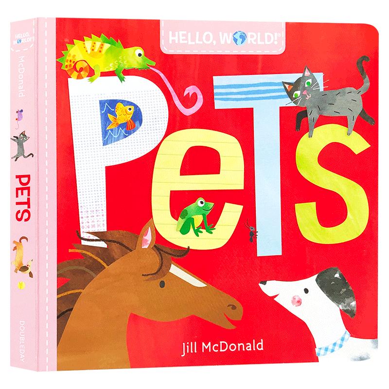 英文原版Hello, World! Pets 你好世界系列 宠物 儿童启蒙认知纸板书 小动物知识科普百科绘本 撕不烂solar system body同系列