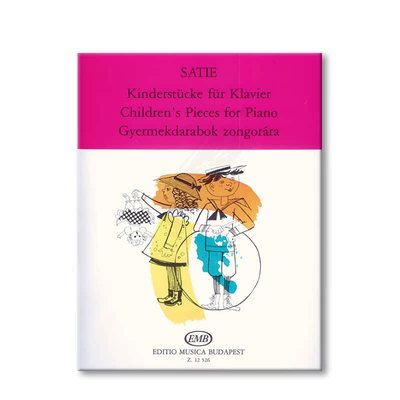 萨蒂儿童作品集钢琴独奏