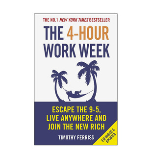 【预售】每周工作4小时 The 4-Hour Work Week 原版英文生活综合 正版进口书
