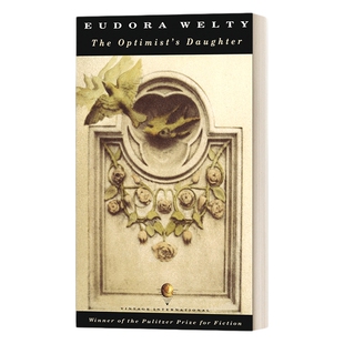 乐观者的女儿 英文原版 The Optimist's Daughter Eudora Welty尤多拉·韦尔蒂 英文版 进口英语原版书籍