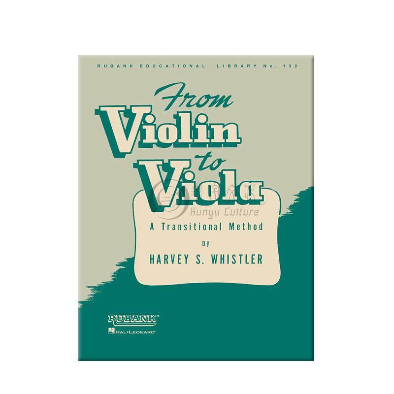 惠斯勒 从小提琴到中提琴 过渡教学法 海伦德原版乐谱 Rubank Whistler From Violin to Viola A Transitional Method HL04472770