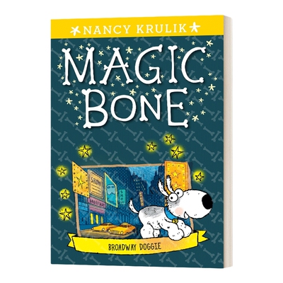 英文原版 Broadway Doggie #10 Magic Bone 神奇的骨头10 儿童章节小说书 英文版 进口英语原版书籍