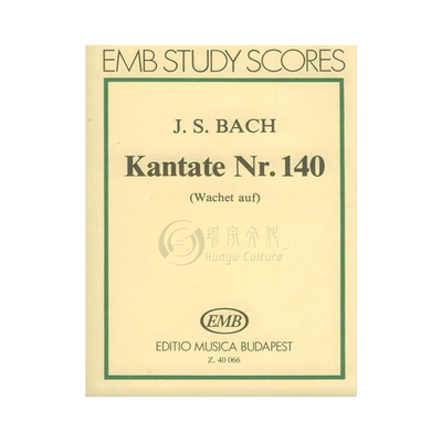巴赫 第140康塔塔 清唱剧 研习小总谱 非演奏用谱 布达佩斯原版乐谱书 Bach Cantata Wachet auf pocket score Z40066