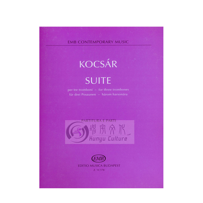米克洛斯 科克萨尔 组曲 三支长号 总分谱 布达佩斯原版乐谱 Kocsar Miklos Suite for three trombones score and parts Z 14178