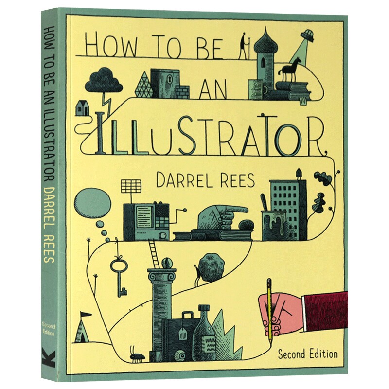 如何成为一名插画师 英文原版 How to be an Illustrator Second Edition 绘画艺术教材 商业插画技法教程书籍 英文版进口英语书