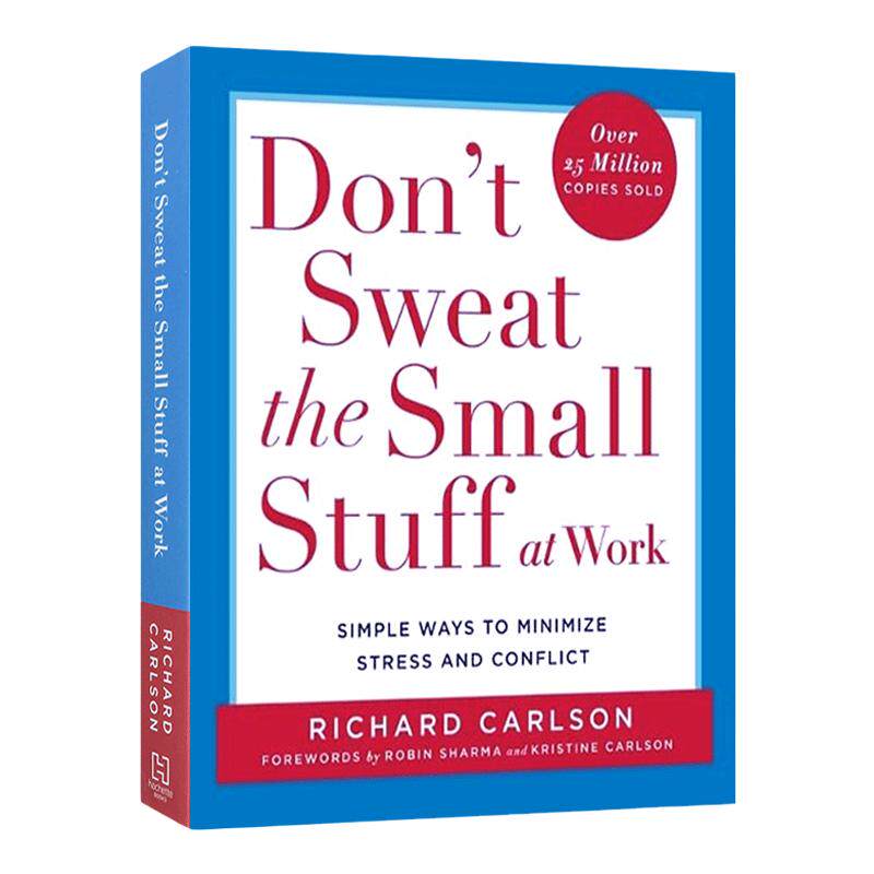 Don't Sweat the Small Stuff at Work别再为小事抓狂：工作篇 英文原版