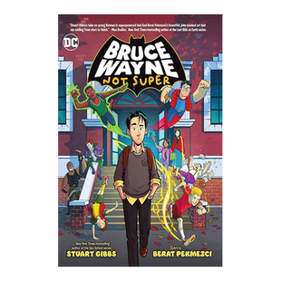 【预售】布鲁斯·韦恩：普通人 Bruce Wayne: Not Super儿童绘本英文原版图书进口书籍Stuart Gibbs