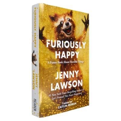 【瑕疵】Furiously Happy 高兴死了！Jenny Lawson 珍妮·罗森 年度诙谐幽默作品 抑郁症的快乐宣言 正版进口 英文原版书