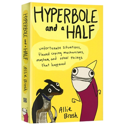 我幼稚的时候好有范 英文原版 Hyperbole and a Half 比尔盖茨推荐 艾利的夸张人生 跳跳鱼小姐奇葩日志系列 英文版进口书正版书