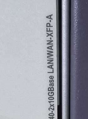议价P40-2x10GBase LAN/WAN-XFP-A适用