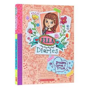英文原版 Ella Diaries: Dreams Come True 艾拉日记6 梦想成真 儿童章节桥梁书 英文版 进口英语原版书籍