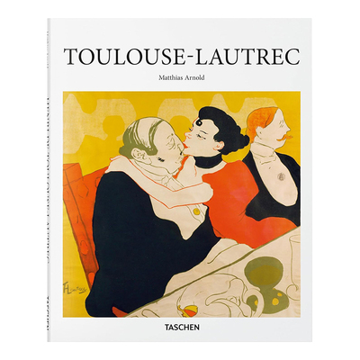 【现货】【TASCHEN出版】Basic Art 2.0亨利·德·图卢兹·罗特列克 Toulouse-Lautrec 图卢兹罗特列克 蒙马特尔之魂
