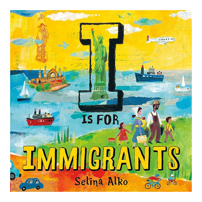 【现货】I代表移民I Is for Immigrants 4-8岁儿童人文启蒙关怀城市特色历史艺术绘本 英文原版 非原居民过去史百科书籍进口