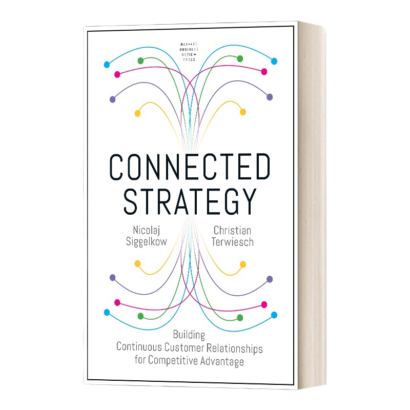 英文原版 Connected Strategy 关联策略 建立持续的客户关系以获得竞争优势 精装 英文版 进口英语原版书籍