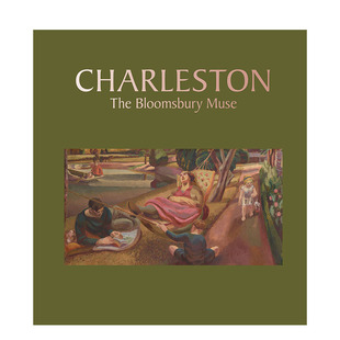 【现货】英文原版 查尔斯顿:布卢姆斯伯里缪斯 Charleston: The Bloomsbury Muse Startup Guide:正版进口书籍 善优图书