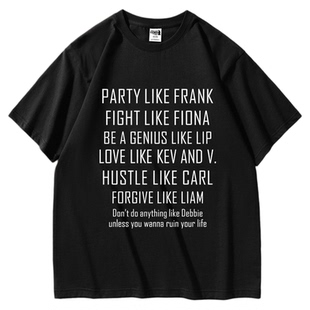 老弗兰克同款Party Like Frank|重磅短袖t恤|无耻之徒周边衣服