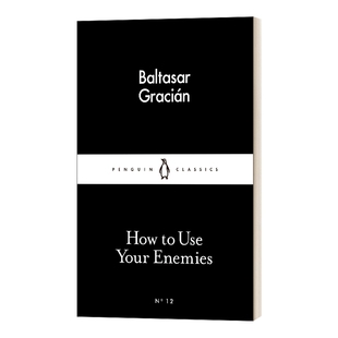 华研原版 英文原版 How to Use Your Enemies 巴尔塔沙·葛拉西安 如何利用你的敌人 小黑书 英文版 进口英语原版书籍