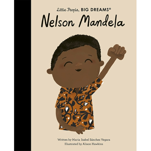 【现货】【Little People, Big Dreams】Nelson Mandela【小人物，大梦想】纳尔逊·曼德拉 儿童启蒙益智故事绘本 英文原版图书籍