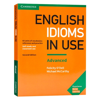 剑桥高级英语惯用语 English Idioms in Use Advanced 英文原版 配答案 第二版 英语词汇学习自学工具书 英文版进口原版书籍
