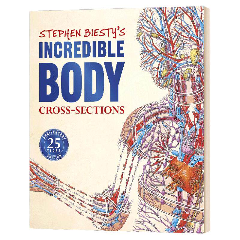 Stephen Biesty's Incredible Body Cross-sections 不可思议的大剖面：人体的秘密（25周年版）