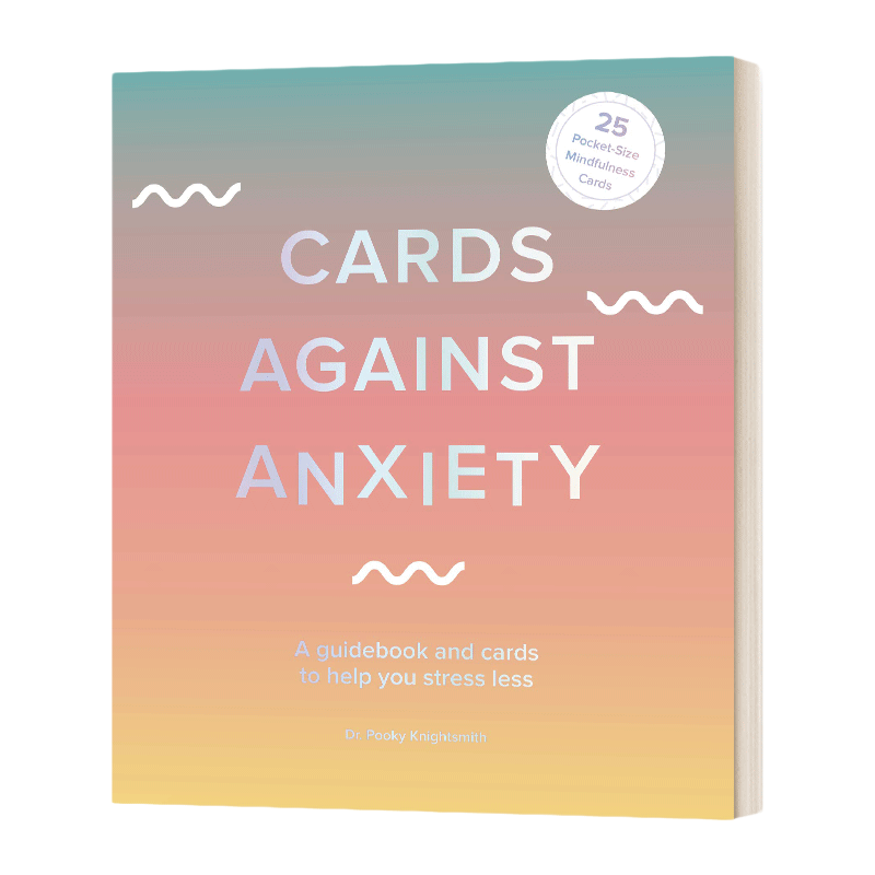 英文原版 Cards Against Anxiety 对抗焦虑的卡片 帮助你减少压力的指南和卡片 英文版 进口英语原版书籍