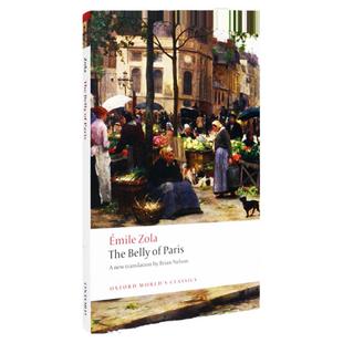 【现货】The Belly of Paris 巴黎的肚子 Émile Zola 左拉 Oxford World's Classics 牛津世界经典系列 正版进口 英文原版书