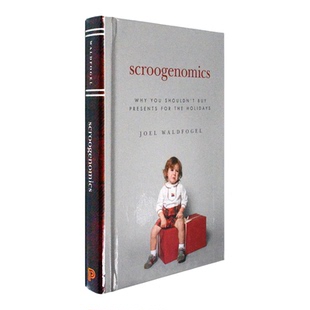 【现货】口袋版吝啬鬼经济学 Scroogenomics: Why You Shouldn't Buy Presents for the Holidays 正版进口 英文原版书