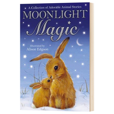 英文原版 Moonlight Magic Animal Anthologies 动物选集系列 月光魔法 英文版儿童全英语书