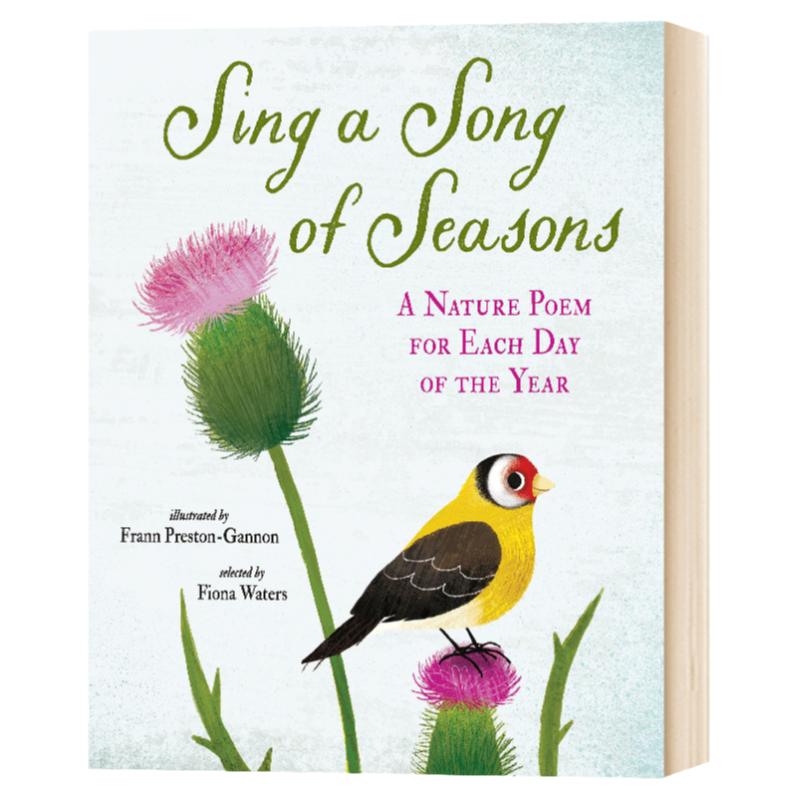 Sing a Song of Seasons : A Nature Poem for Each Day of the Year四季之歌诗歌精选集精装