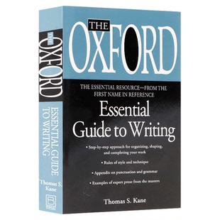 牛津写作实用指南 英文原版 The Oxford Essential Guide to Writing 从零开始构思且表达想法 Thomas S. Kane 英语写作学习工具书