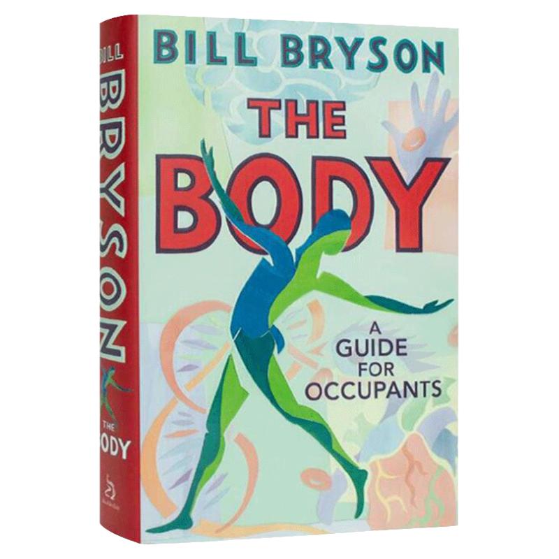 正版 The Body: A Guide for Occupants人体使用指南 万物简史作者