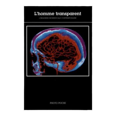 预售【法文版83】LHomme Transparent : LImagerie BiomDicale Contemporaine  透明人 法国原版摄影黑皮书 华源时空