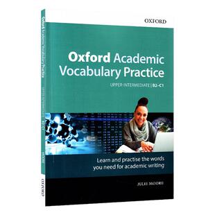 牛津学术词汇练习 中高级 英文原版 Oxford Academic Vocabulary Practice B2-C1 进口英语书籍牛津单词学术写作用法